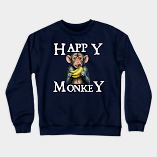 Happy Monkey with banan Crewneck Sweatshirt